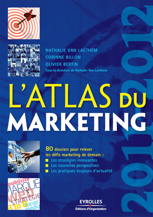 ebook cover of L'atlas du marketing - 2011/2012, by Olivier Bertin, Corinne Billon, Nathalie Van Laethem