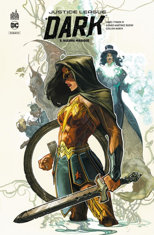 ebook cover of Justice League Dark Rebirth - Tome 3 - Guerre magique, by James Tynion IV, Alvaro Martinez, Guillem March