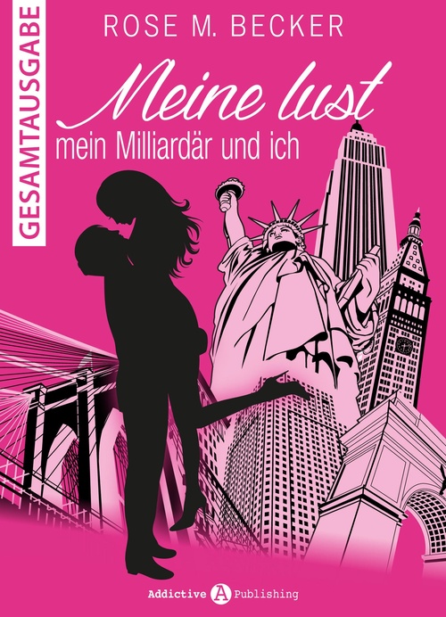 Couverture ebook de Meine Lust, mein Milliardär und ich, de Rose M. Becker