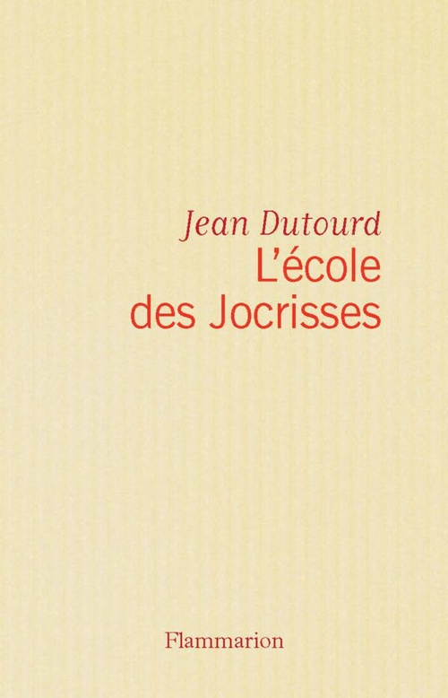 Couverture ebook de L'école des jocrisses, de Jean Dutourd
