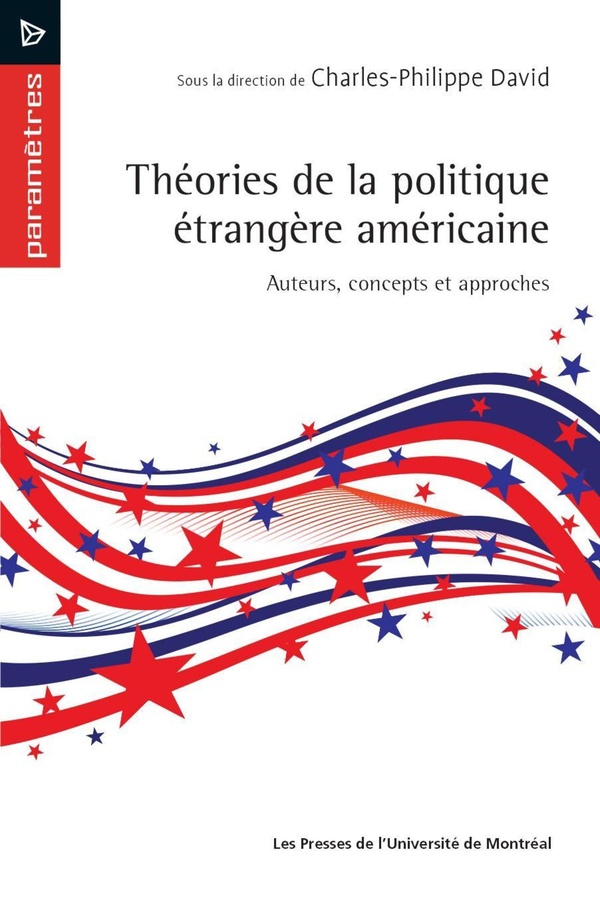 ebook cover of Théories de la politique étrangère américaine, by Charles-Philippe David