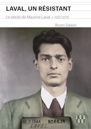 Couverture ebook de Laval, un résistant, de Bruno Salaun