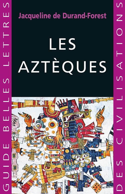 Couverture ebook de Les Aztèques, de Jacqueline de Durand-Forest