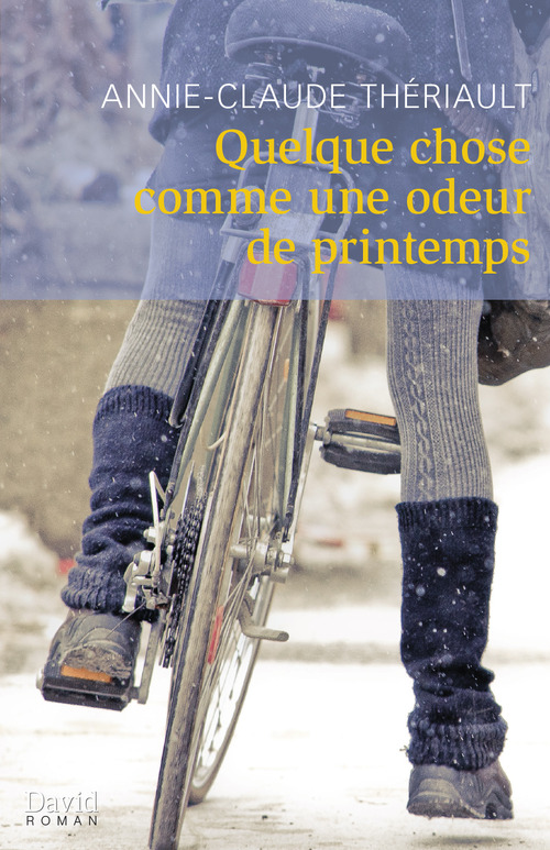 Couverture ebook de Quelque chose comme une odeur de printemps, de Theriault A-C.
