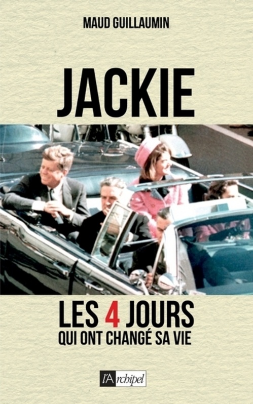 ebook cover of Jackie, les 4 jours qui ont changé sa vie, by Maud Guillaumin