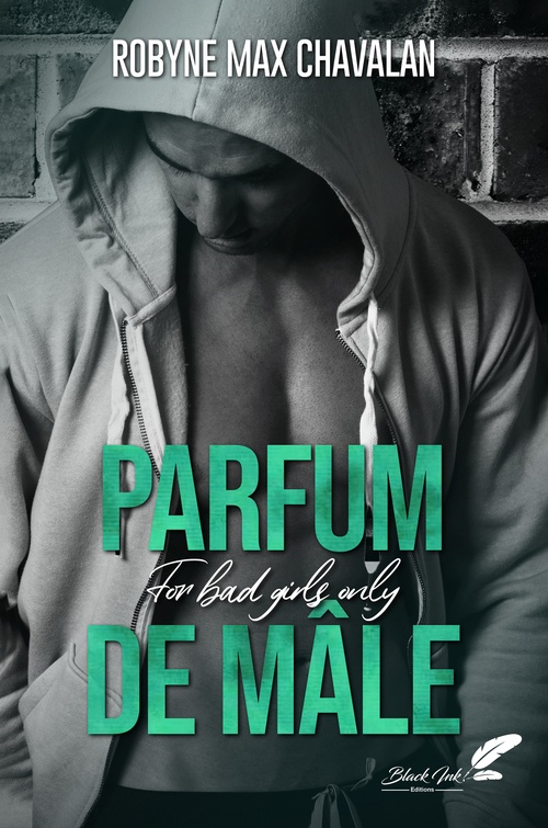 Couverture ebook de Parfum de Mâle, de Robyne Max Chavalan