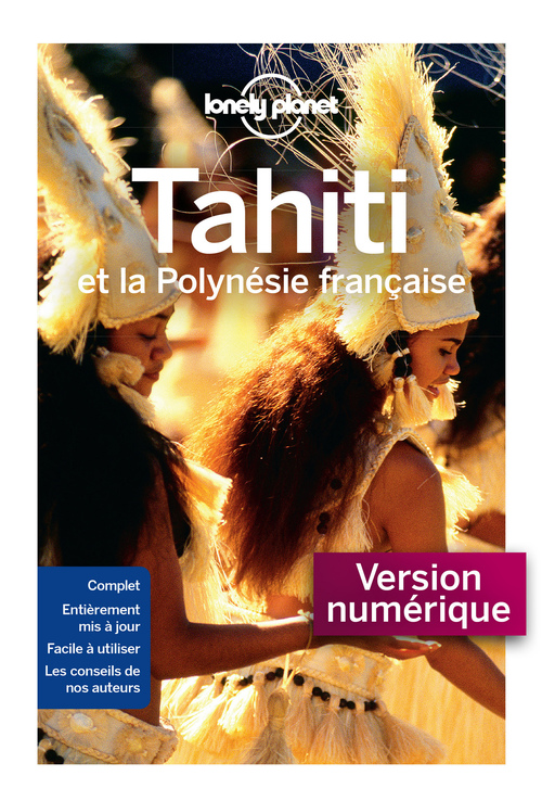 Couverture ebook de Tahiti et la Polynésie française 8ed, de Lonely planet fr