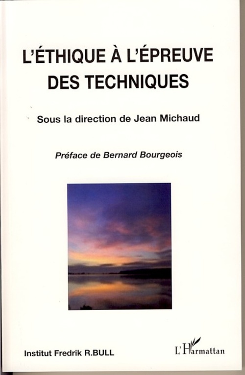Couverture ebook de L'éthique à l'épreuve des techniques, de Jean Michaud