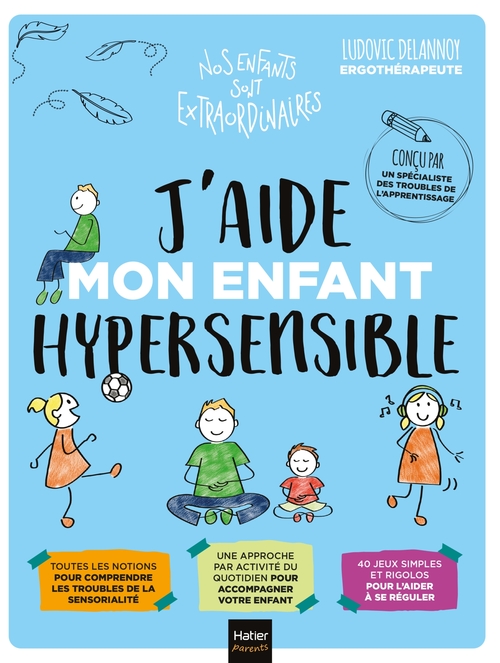 ebook cover of J'aide mon enfant hypersensible, by Ludovic Delannoy