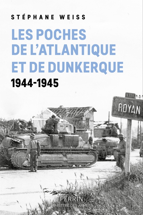 ebook cover of Les poches de l'Atlantique 1944-1945, by Stéphane Weiss