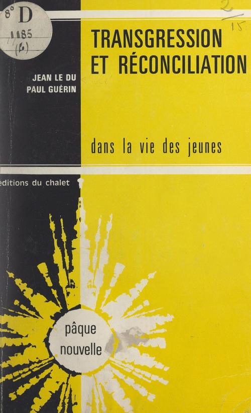 Couverture ebook de Transgression et réconciliation dans la vie des jeunes, de Jean Le Du, Paul Guerin