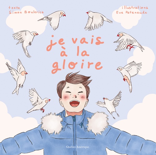 Couverture ebook de Je vais à la gloire, de Simon Boulerice