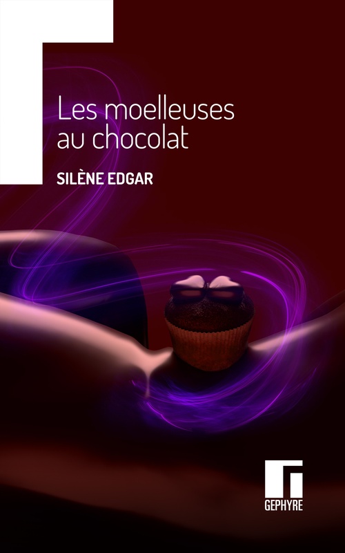 Couverture ebook de Les Moelleuses au chocolat, de Silène Edgar