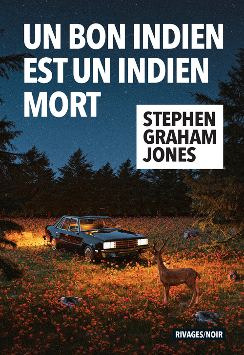 Couverture ebook de Un bon indien est un indien mort, de Stephen Graham Jones