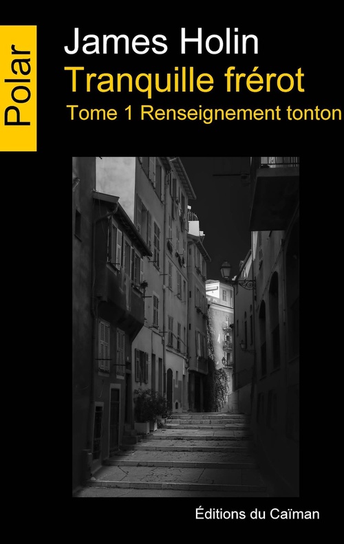 ebook cover of Tranquille frérot - Tome 1, by James Holin