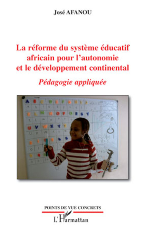 Couverture ebook de La réforme du système éducatif africain pour l'autonomie et le développement continental, de José Afanou