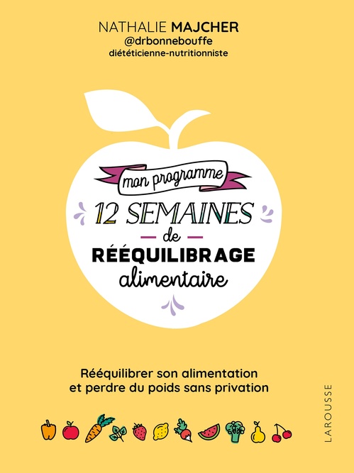 ebook cover of Mon programme 12 semaines de rééquilibrage alimentaire, by Nathalie Majcher