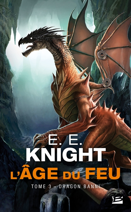 ebook cover of L'Âge du feu, T3 : Dragon Banni, by E. e. Knight