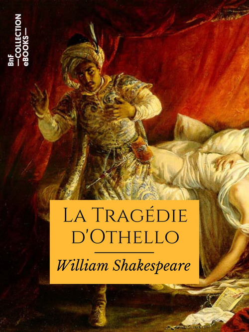 ebook cover of La Tragédie d'Othello, by Francois-Victor Hugo, William Shakespeare