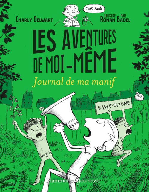 Couverture ebook de Les aventures de moi-même (Tome 3) - Journal de ma manif, de Charly Delwart