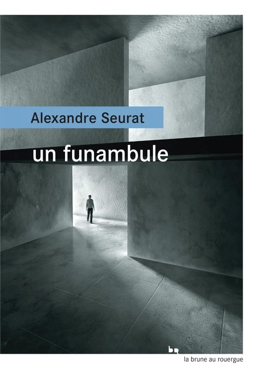 Couverture ebook de Un funambule, de Alexandre Seurat