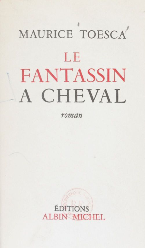 Couverture ebook de Le fantassin à cheval, de Maurice Toesca