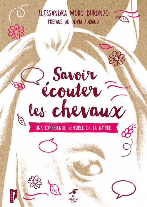 ebook cover of Savoir écouter les chevaux : Une expérience sensible de la nature - 2ème édition, by Alessandra Moro-buronzo