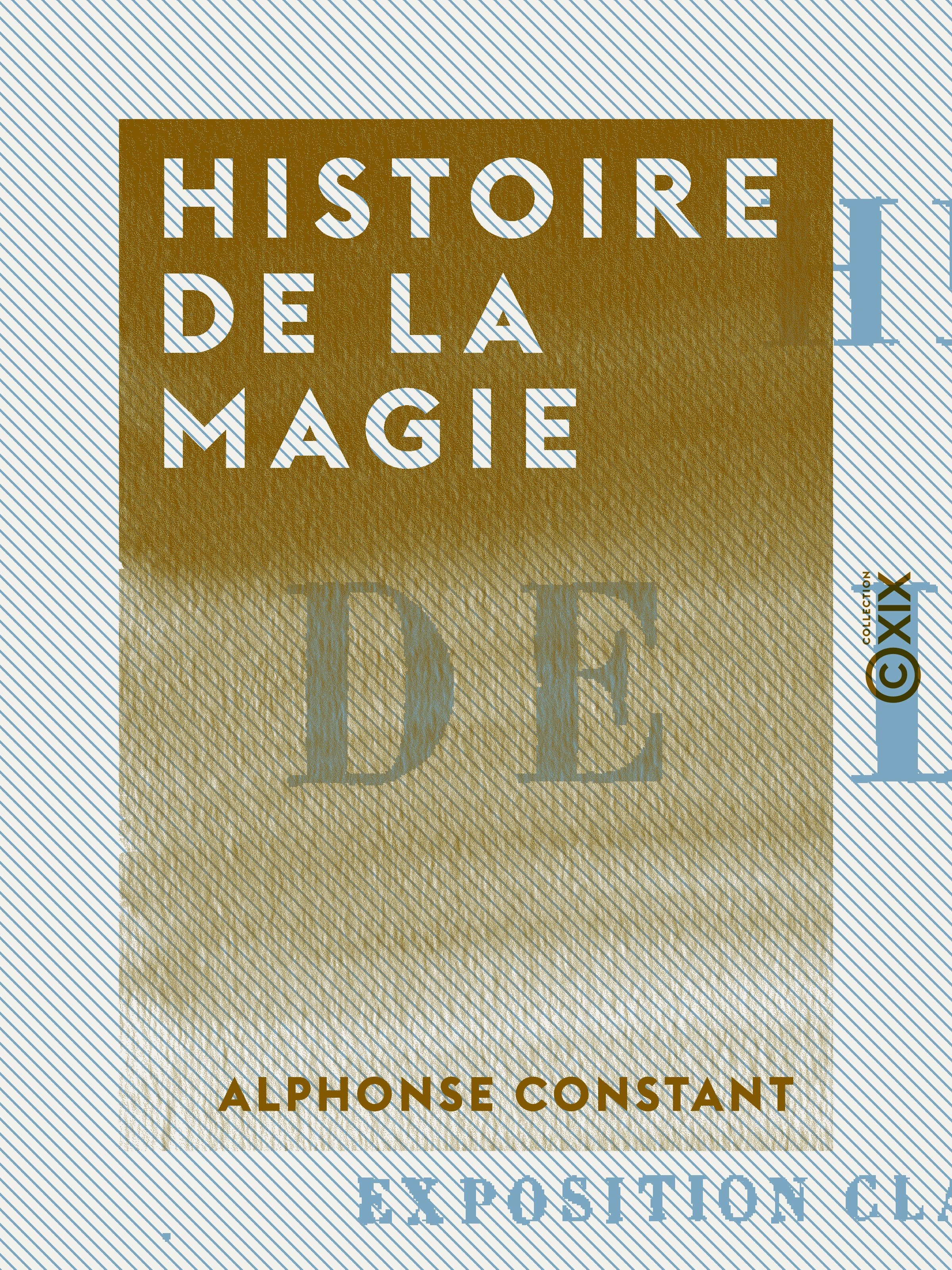 ebook cover of Histoire de la magie, by Alphonse Constant