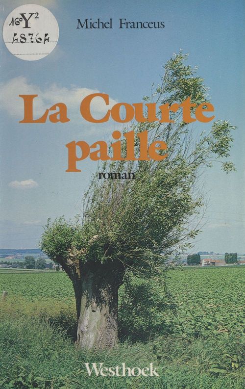 Couverture ebook de La Courte Paille, de Michel Franceus
