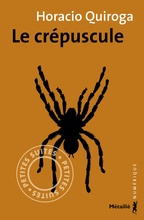 Couverture ebook de Le crépuscule, de Horacio Quiroga