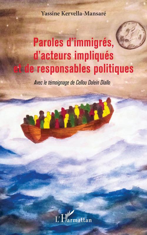 Couverture ebook de Paroles d'immigrés, d'acteurs impliqués et de responsables politiques, de Yassine Kervella-mansare