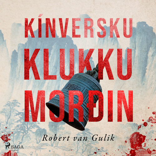 audiobook cover of Kínversku klukkumorðin, by Robert Van Gulik