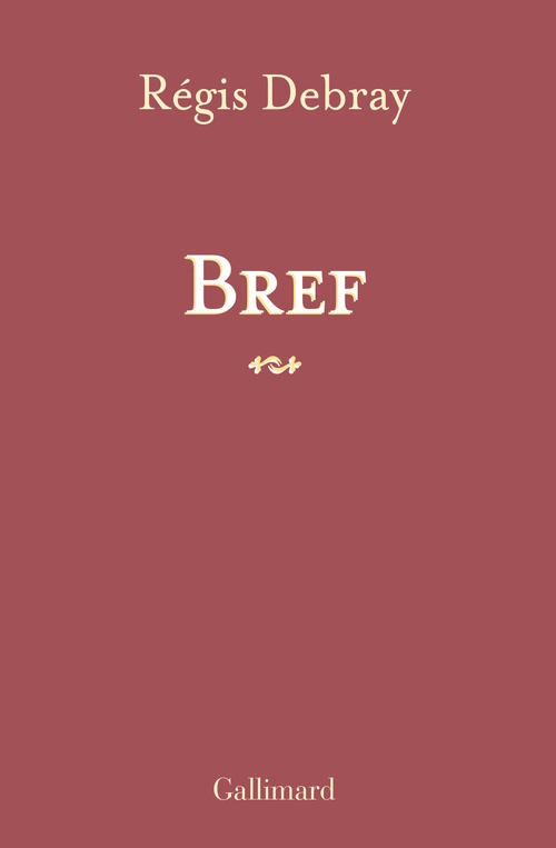 ebook cover of Bref, by Régis Debray