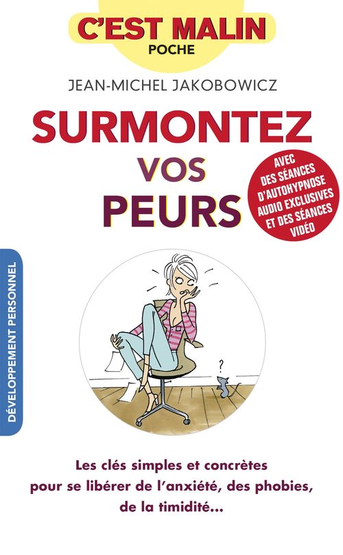 Couverture ebook de Surmontez vos peurs, c'est malin, de Jean-Michel Jakobowicz