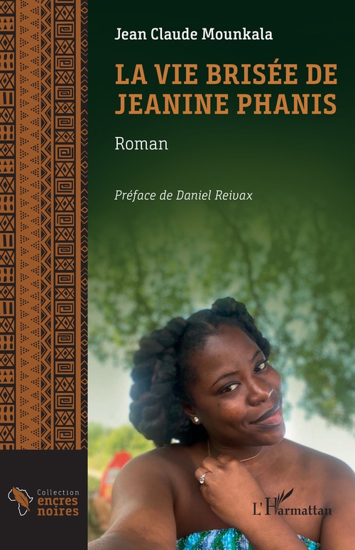 Couverture ebook de La vie brisée de Jeanine Phanis, de Jean Claude Mounkala