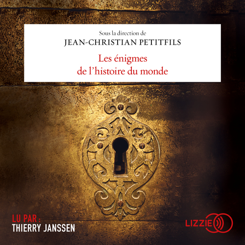 Couverture audiobook de Les énigmes de l'histoire du monde, de Collectif