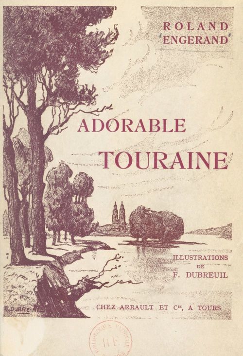 Couverture ebook de Trois paysages littéraires au jardin de la France, de Roland Engerand