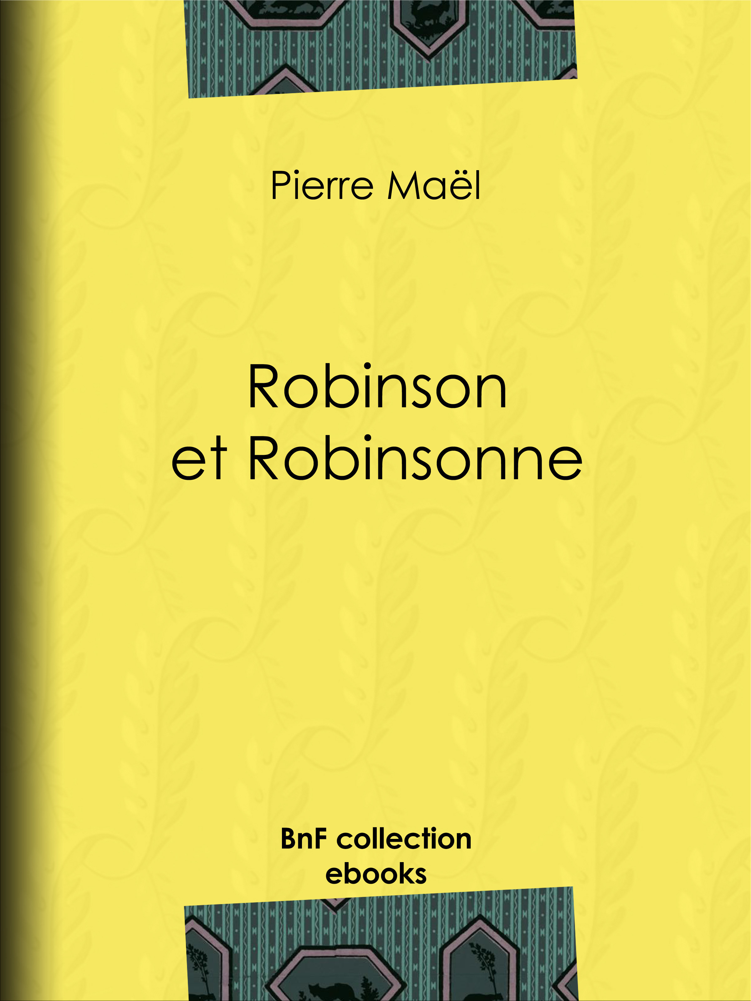 Couverture ebook de Robinson et Robinsonne, de Pierre Maël