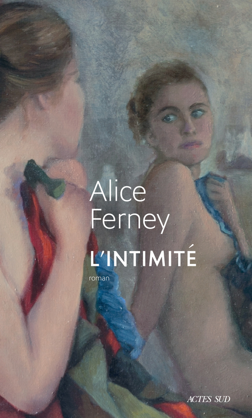 ebook cover of L'Intimité, by Alice Ferney