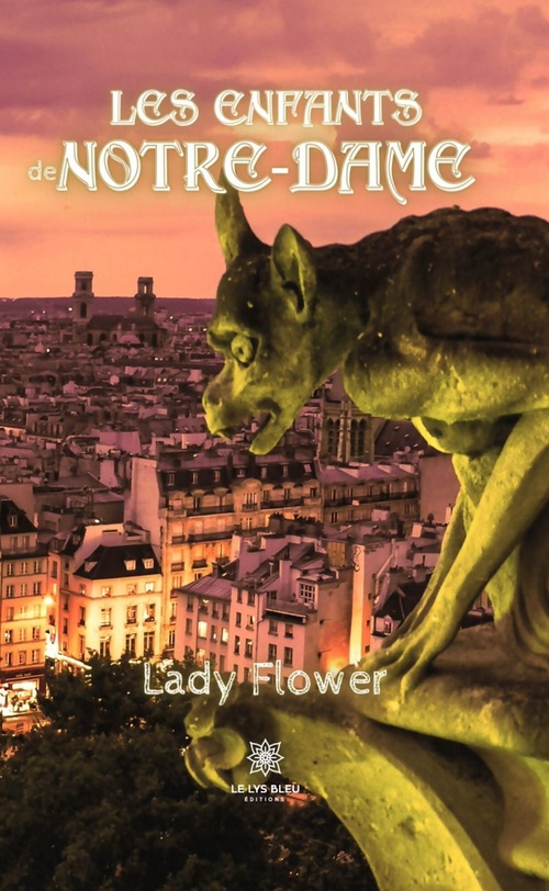 Couverture ebook de Les enfants de Notre-Dame, de Lady Flower