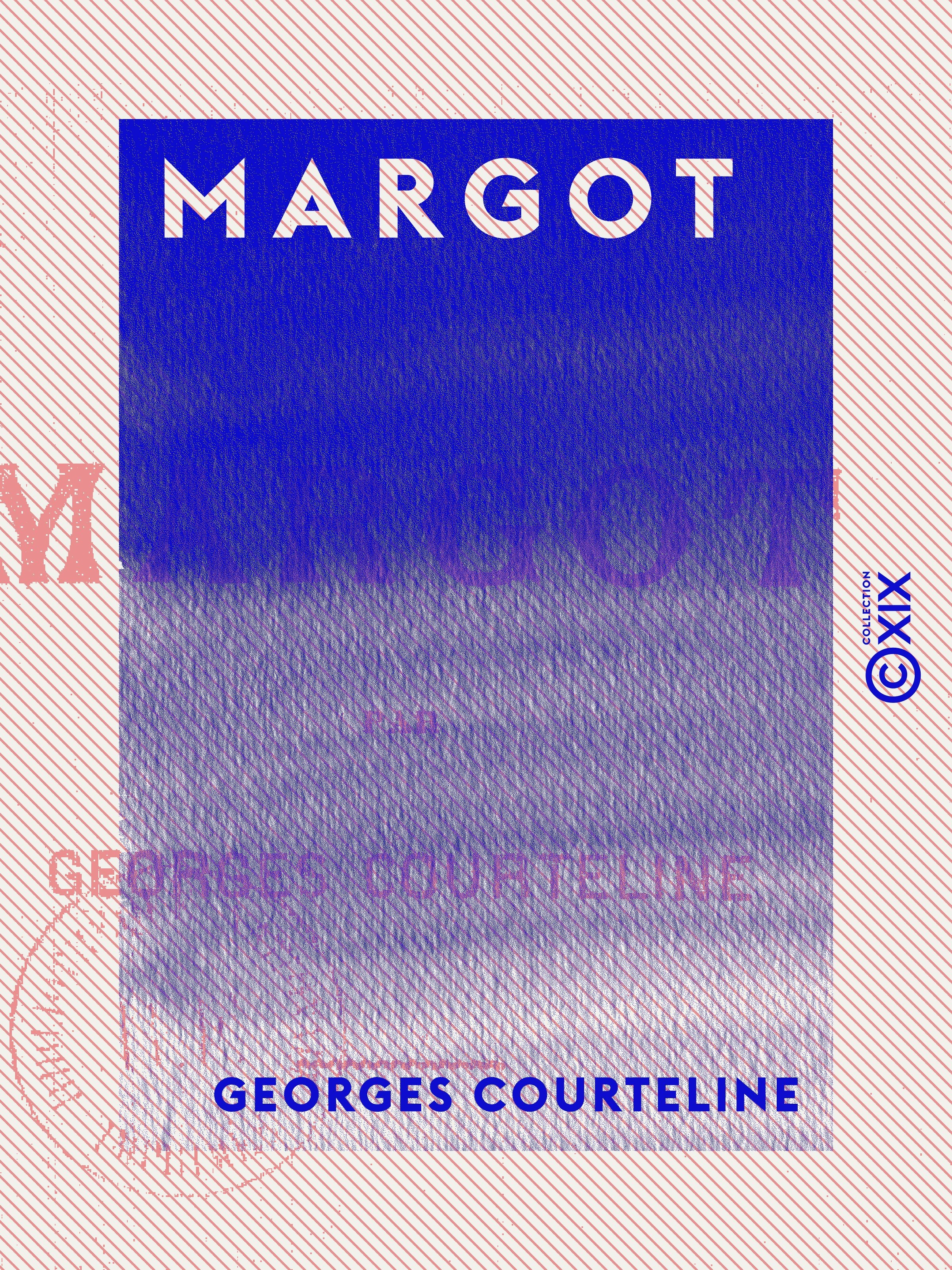 Couverture ebook de Margot, de Georges Courteline
