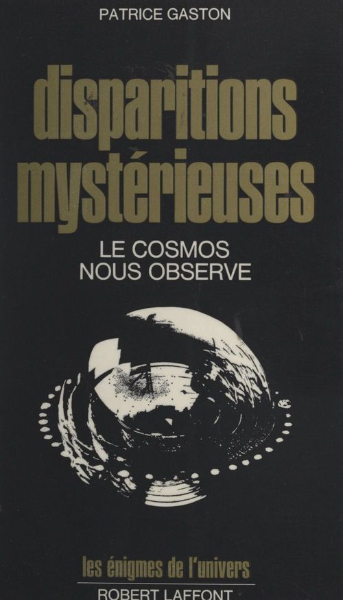 Couverture ebook de Disparitions mystérieuses, de Patrice Gaston