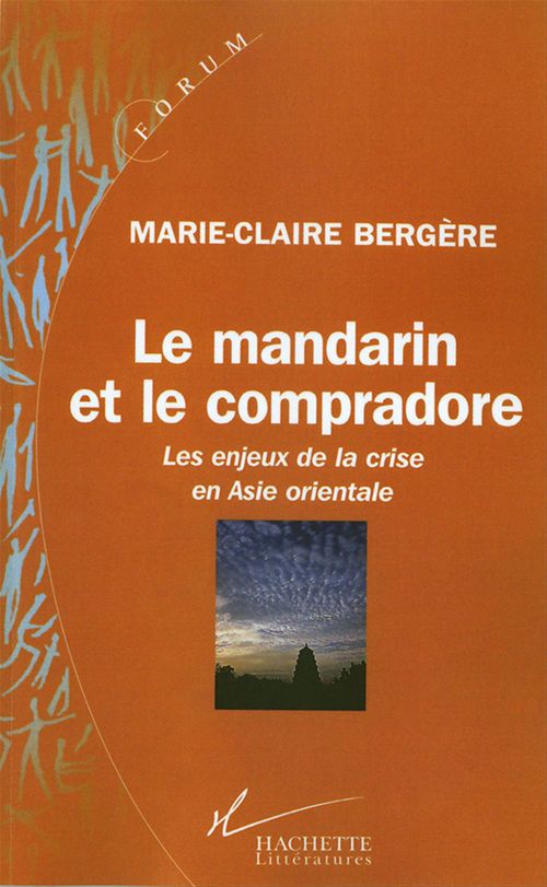 Couverture ebook de Le mandarin et le compradore, de Marie-Claire Bergère