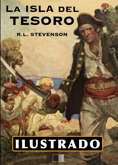 ebook cover of La Isla del Tesoro (Ilustrado), by Robert Louis Stevenson