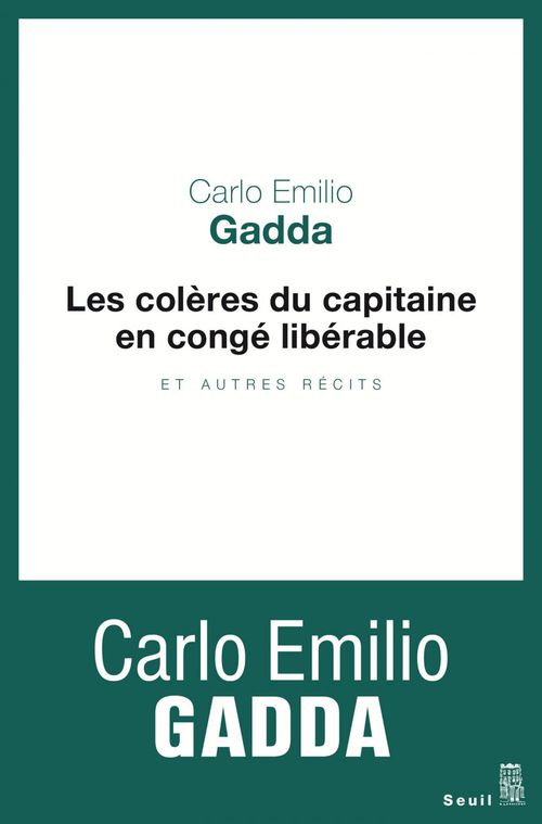 ebook cover of Les colères du capitaine en congé libérable. et autres récits, by Carlo Emilio Gadda