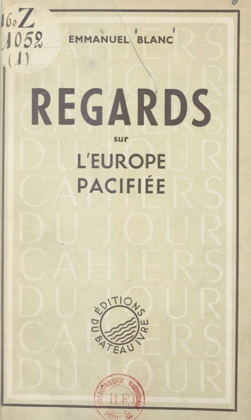 Couverture ebook de Regards sur l'Europe pacifiée, de Emmanuel Blanc
