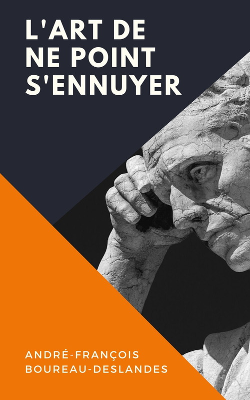 Couverture ebook de L'Art de ne point s'ennuyer, de André-françois Boureau-deslandes