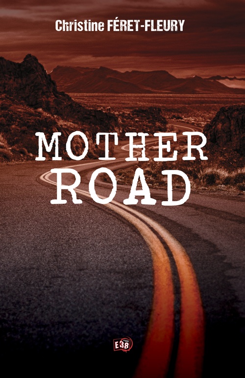 ebook cover of Mother Road, by Christine Féret-Fleury