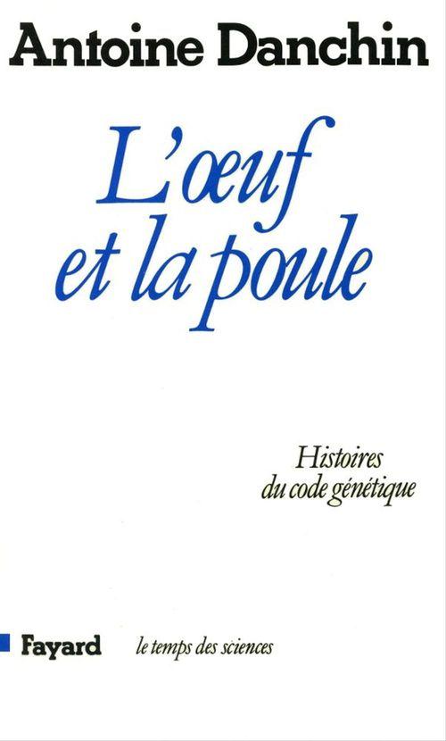 ebook cover of L'oeuf et la poule, by Antoine Danchin