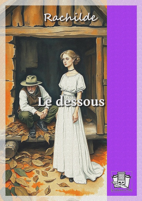 Couverture ebook de Le dessous, de Rachilde